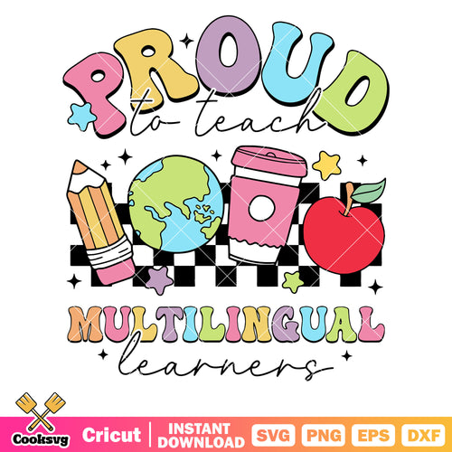Proud to teach multilingual learners svg, 100 days of school svg