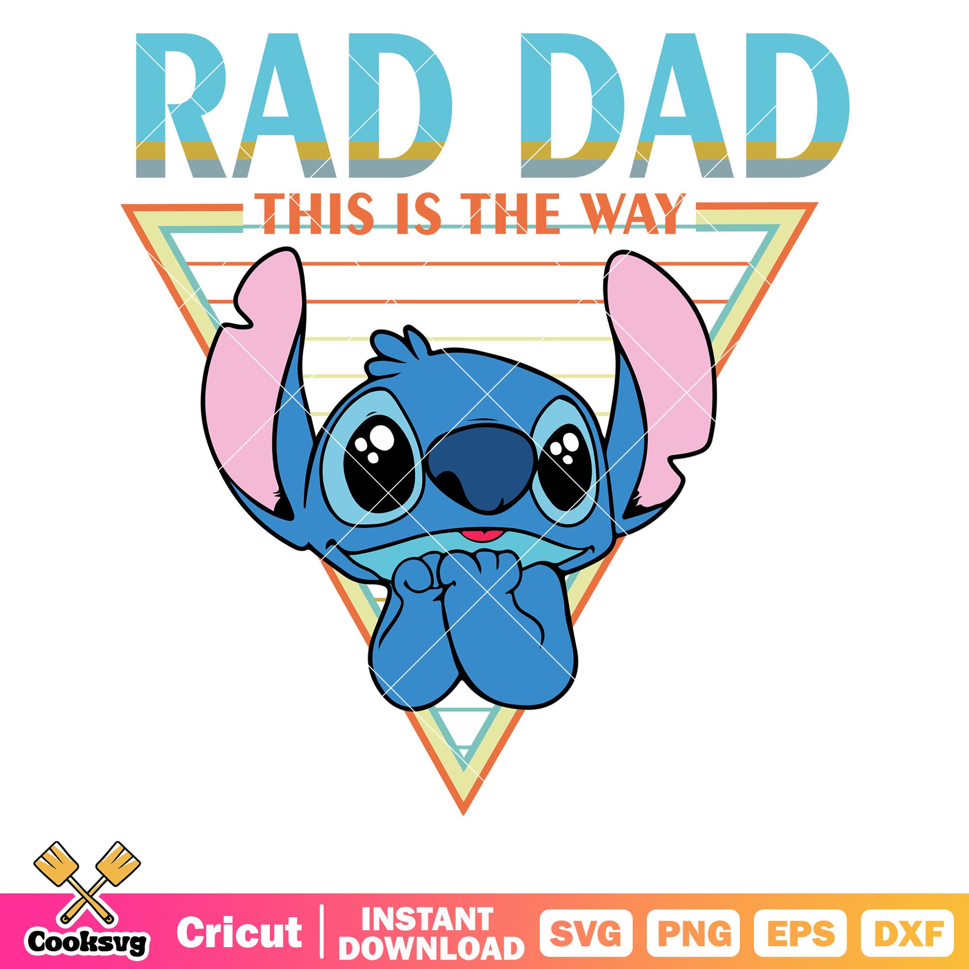 Rad dad this is the way stitch svg, rad dad​ svg, this is the way​ svg