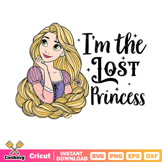 Rapunzel Im the lost princess svg, princess rapunzel svg, princess quotes svg