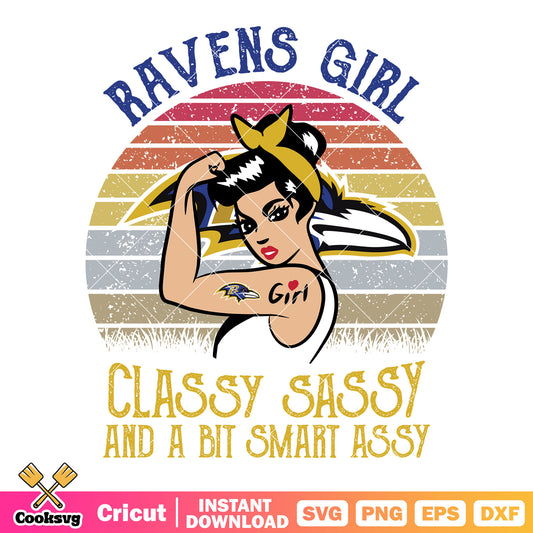 Ravens girl classy sassy and bit smart assy svg. baltimore ravens svg