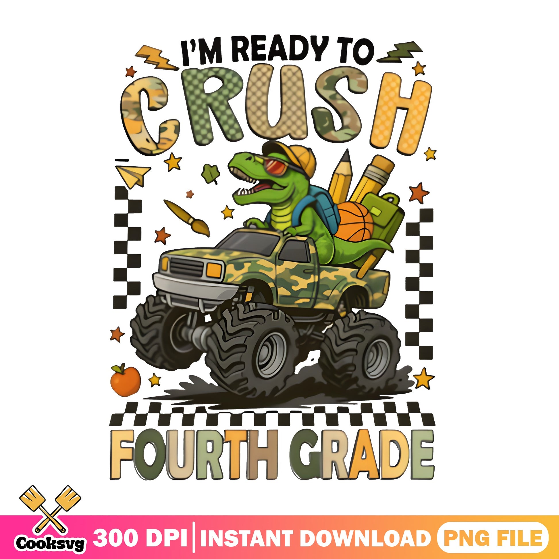 Ready To Crush Fourth Grade PNG, Back To School PNG, Dinosaur PNG