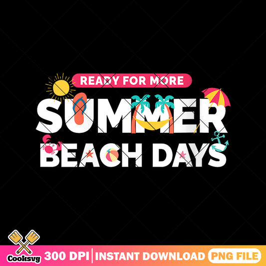 Ready for more summer png, summer beach​ png, beach day​ png