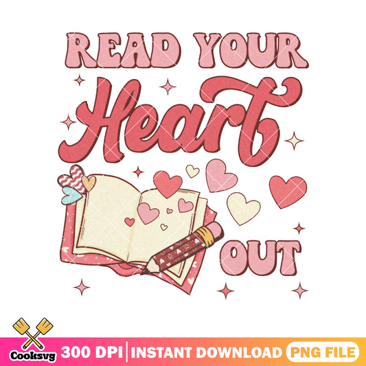 Read your heart out valentine png, valentine quotes png
