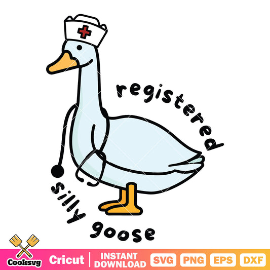 Registered silly nurse goose svg design, registered silly goose​ svg