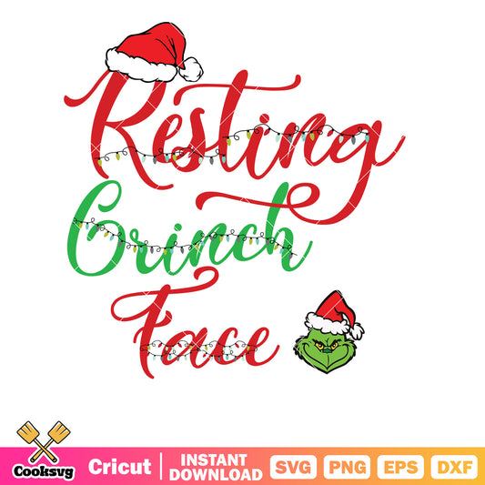 Resting Grinch Face Funny Christmas svg, resting grinch face svg, grinch christmas svg