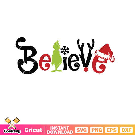 Retro Grinch Believe Christmas svg, grinch believe svg​, the grinch svg