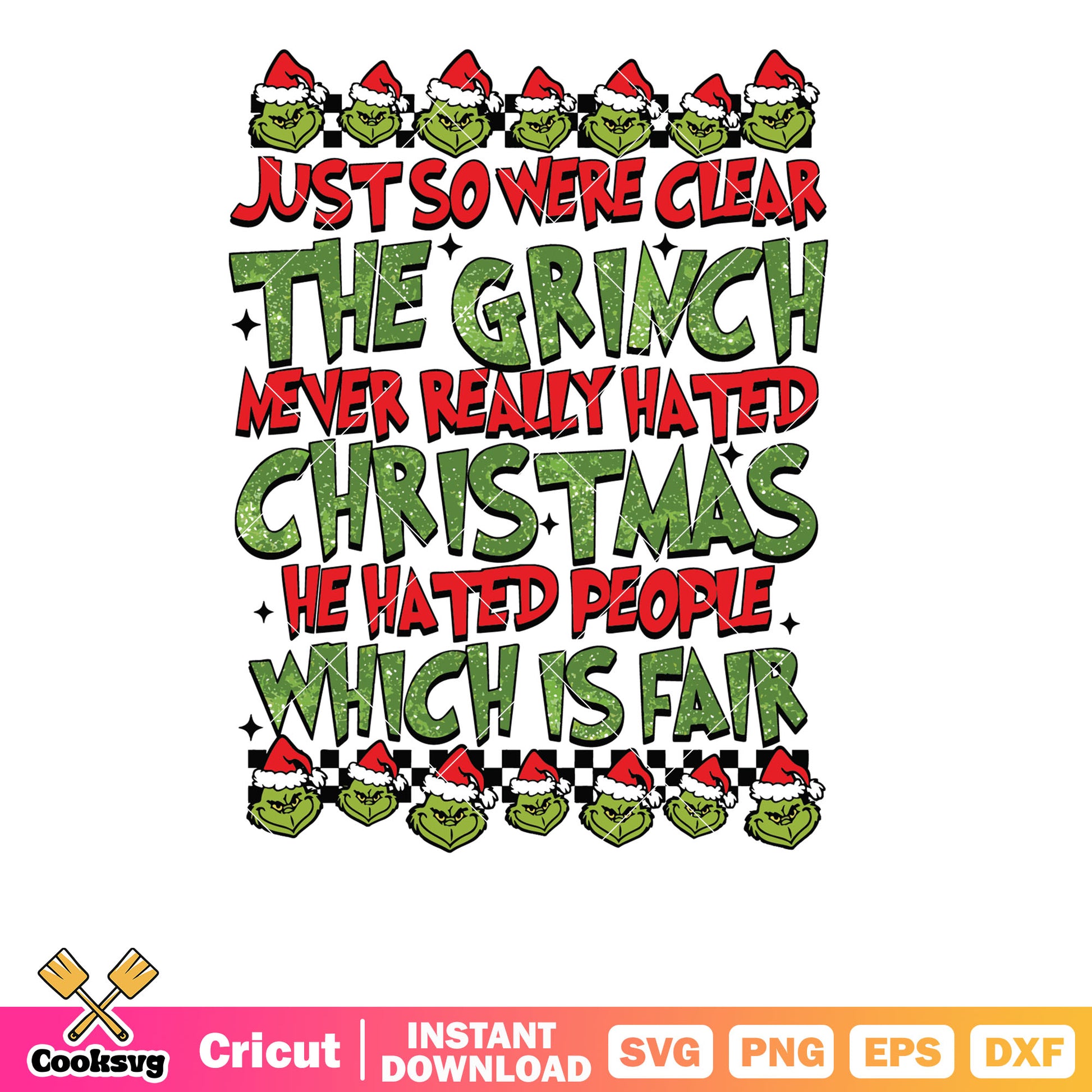 Retro The Grinch Never Really Hated svg, the grinch quotes svg