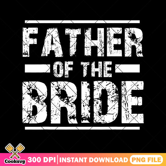 Retro father of the bride png, father day png, funny dad png