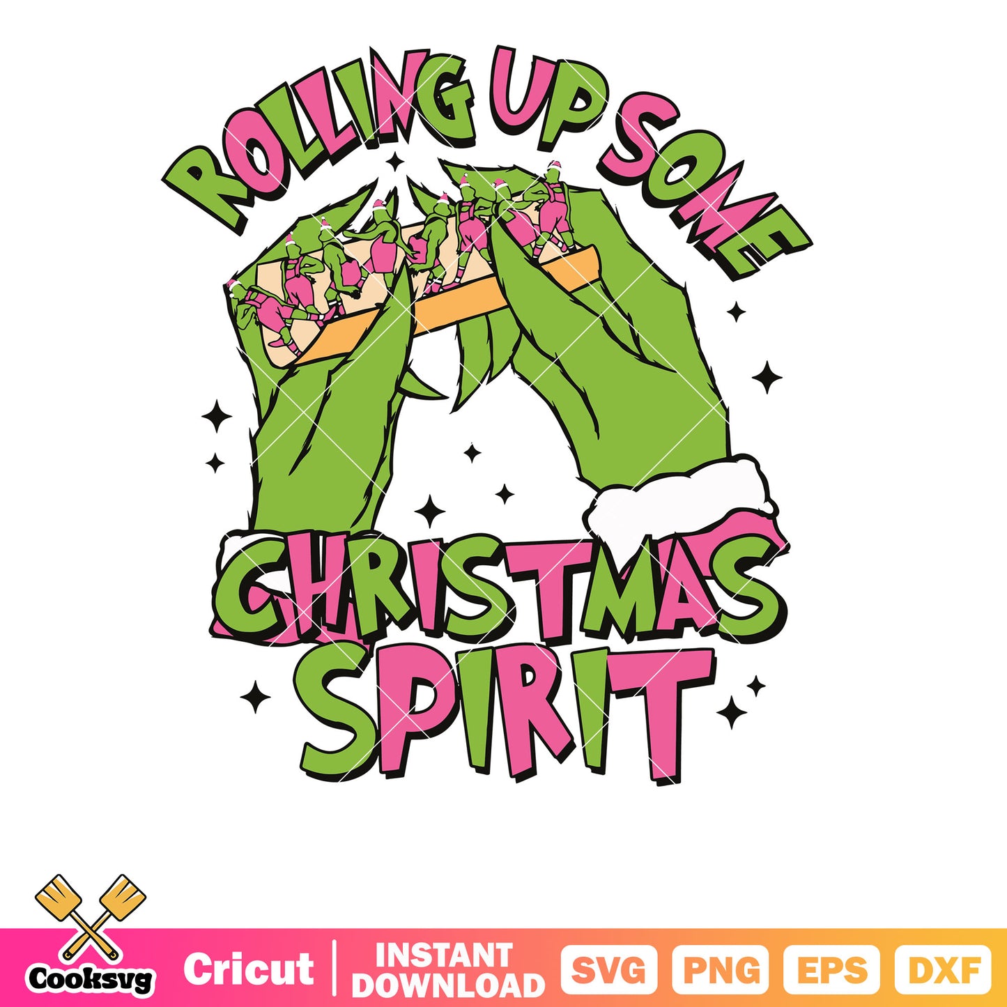 Rolling Up Some Christmas Spirit Funny Grinch svg, rolling up some christmas spirit​ svg