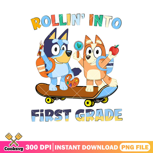 Rolllin into first grade png, bluey backpack​ png, bluey school friends​ png