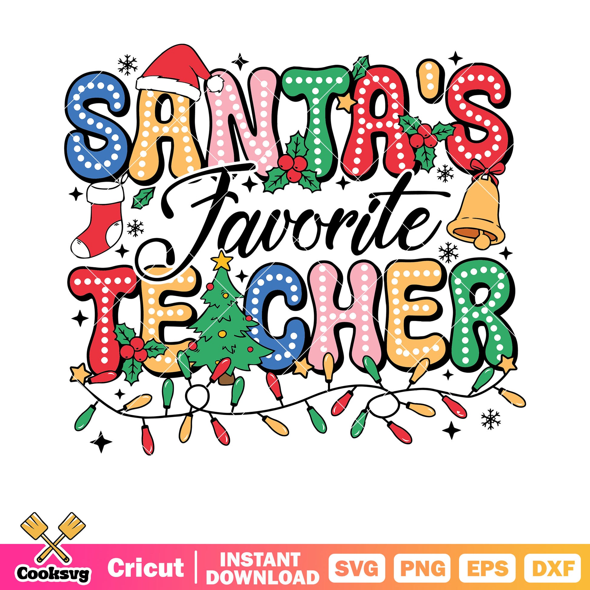 Santas favorite teacher christmas svg, merry christmas teacher​ svg