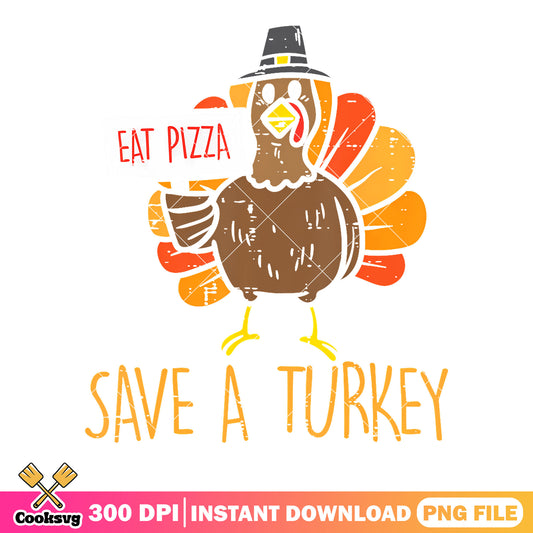 Save A Turkey Funny Thanksgiving png, disney png, thanksgiving png