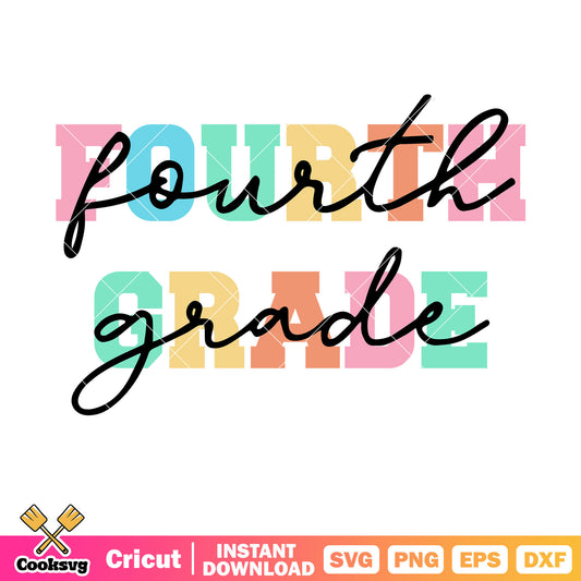 School fourth grade text svg, fourth grade​ svg, back to school svg