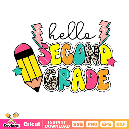 School hello second grade vibes svg, second grade svg, school vibe svg