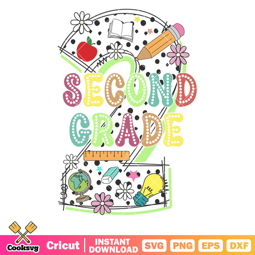 Second grade school svg, second grade svg, back to school svg