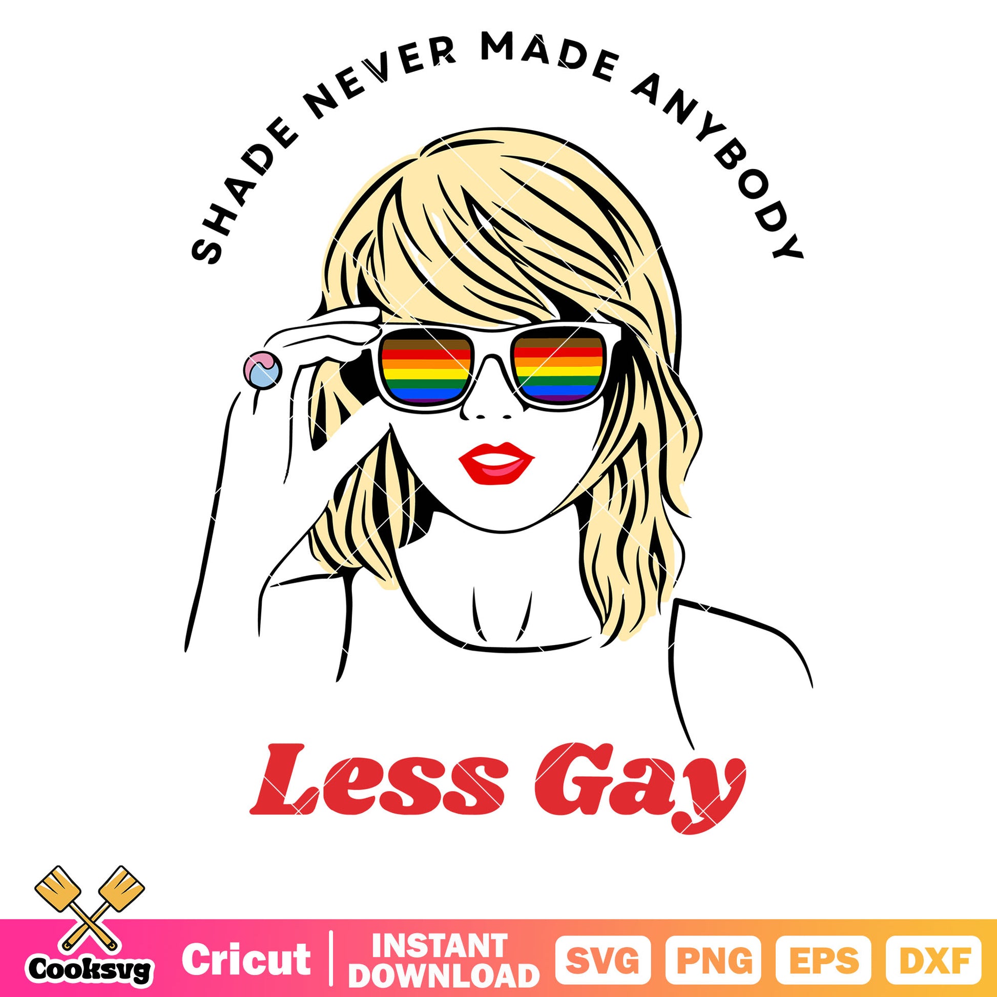 Shade never made anybody taylor svg, taylor swift svg, swiftie svg