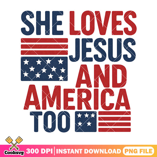 She love jesus and america too png, love america png, jesus america png