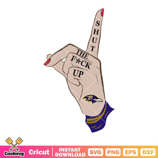Shut the fuck up svg, Baltimore Ravens svg, shush hand svg