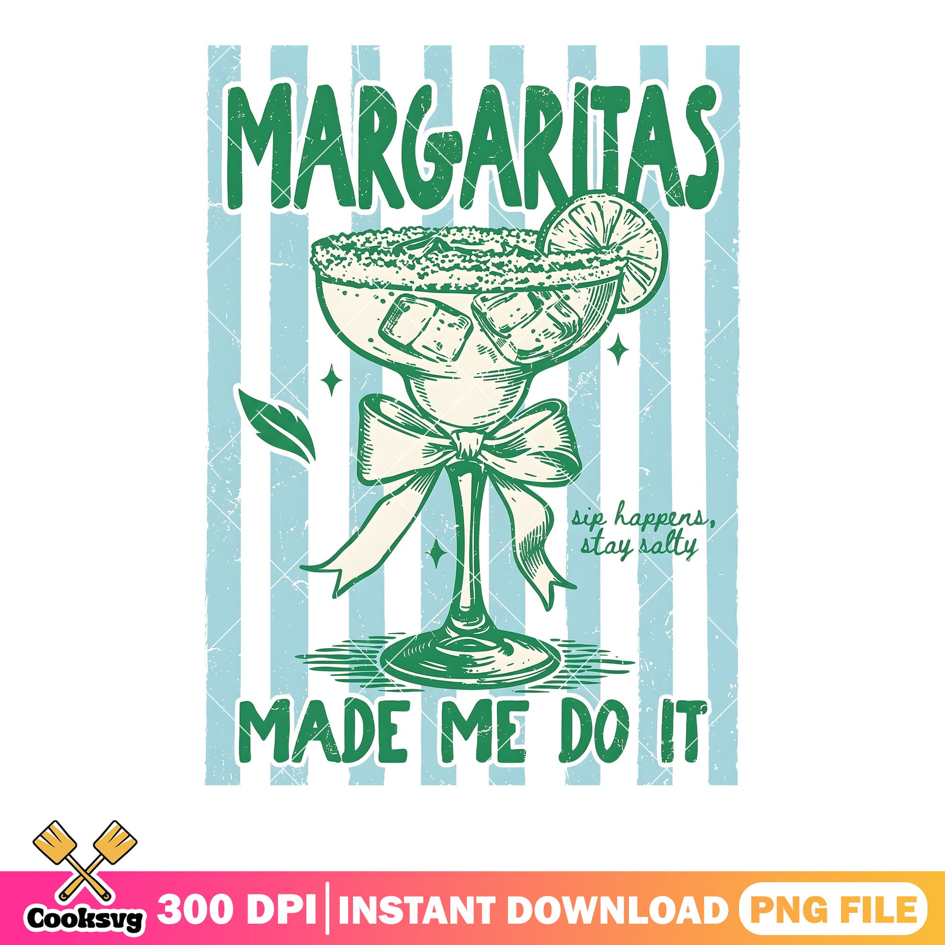 Sip happens stay salty made me do it png, cocktail poster png