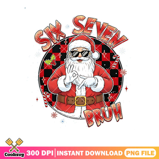Six seven bruh png, merry christmas png, santa claus png