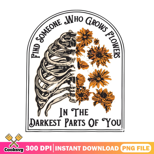 Skeleton Floral Grows Flowers In Darkest Parts PNG, Skeleton PNG, Sunflower PNG