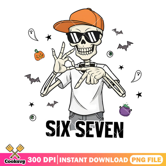 Skeleton six seven png, six seven halloween png, funny 67 trend png