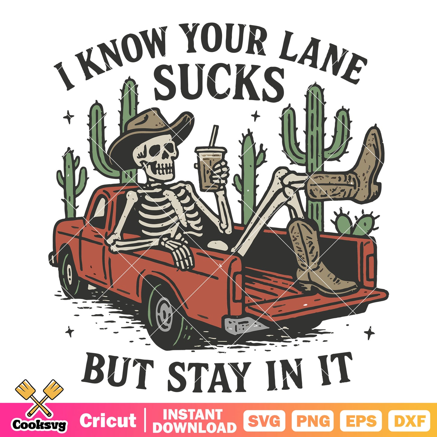 Skeleton stay in it svg, skeleton quote svg, know your lane​ svg