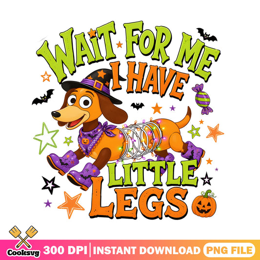 Slinky Dog Halloween PNG, Wait For Me I Have Little Legs, Halloween PNG