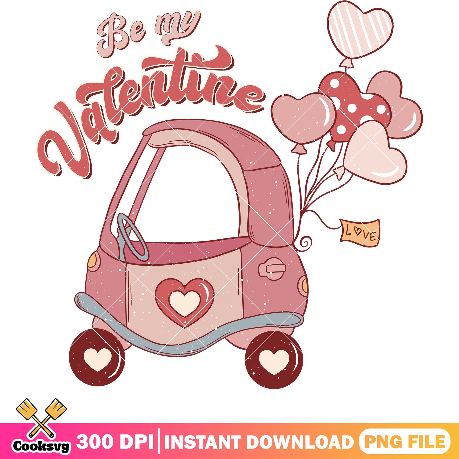 Small car be my valentine png, car valentine png, pink valentine png