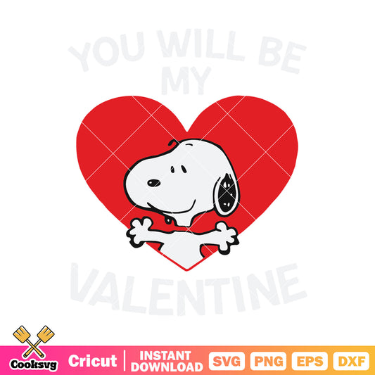 Snoopy you will be my valentine svg, snoopy valentine svg, love valentine svg