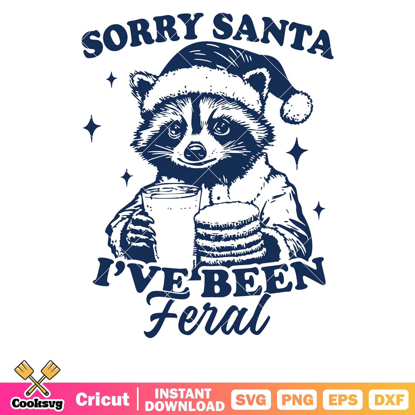 Sorry Santa I Been Feral Christmas svg, christmas raccoon​ svg