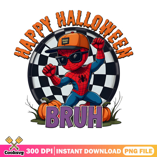 Spiderman Happy Halloween Bruh PNG, Halloween PNG, Superhero Halloween PNG