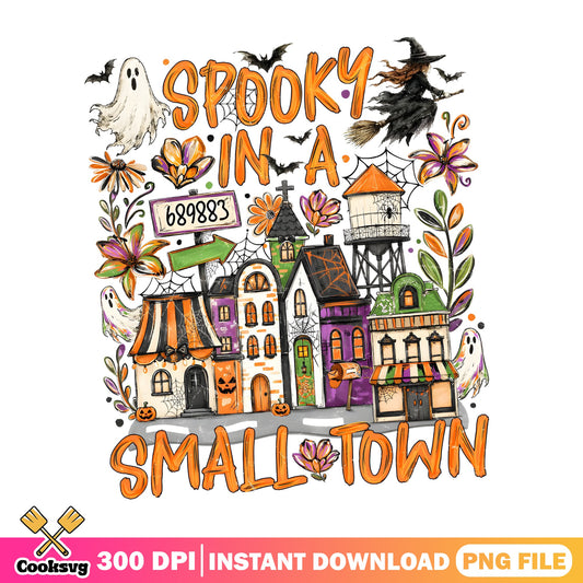 Spooky In A Small Town PNG, Halloween Ghost PNG, Witch PNG