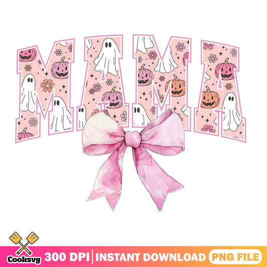 Spooky Mama Halloween PNG, Ghost Pumpkin Bow Mama, Halloween PNG