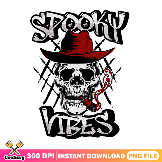 Spooky Vibes Cowboy Skull PNG, Halloween Skull PNG, Skull PNG