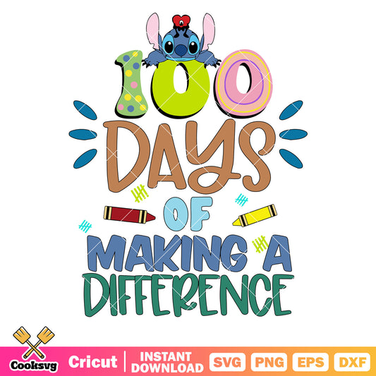 Stitch 100 days of making a difference svg, stitch 100 days of school​ svg