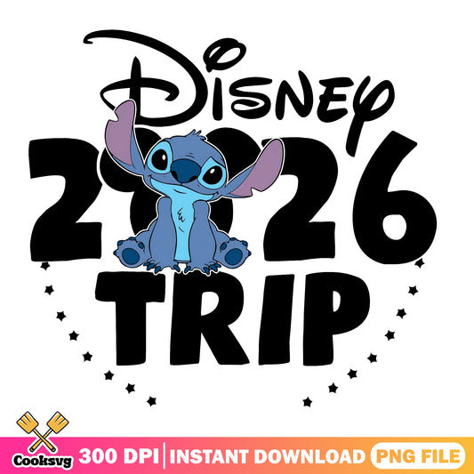 Stitch Disney 2026 Trip PNG, Disney Family Vacation PNG, Lilo And Stitch PNG