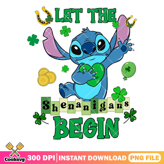 Stitch let shenanigans begin png design, let the shenanigans begin​ png