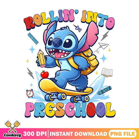 Stitch rollin' into preschool png, stitch cute png, back to school png