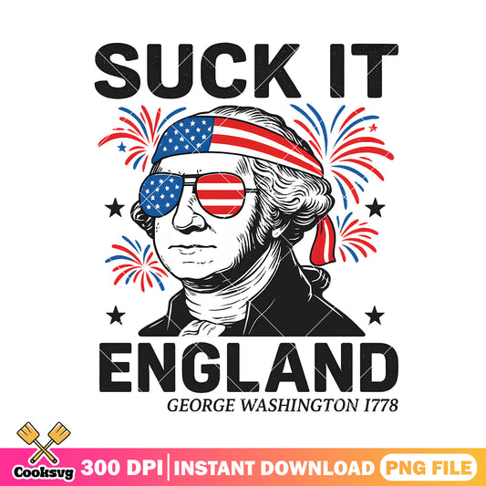 Suck it england washington png, suck it england​ png, america flag png