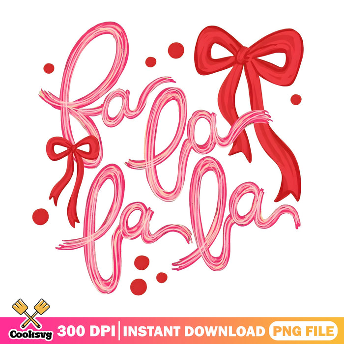 Fa La La La Coquette Bows PNG, Pink Christmas PNG, Red Ribbon PNG