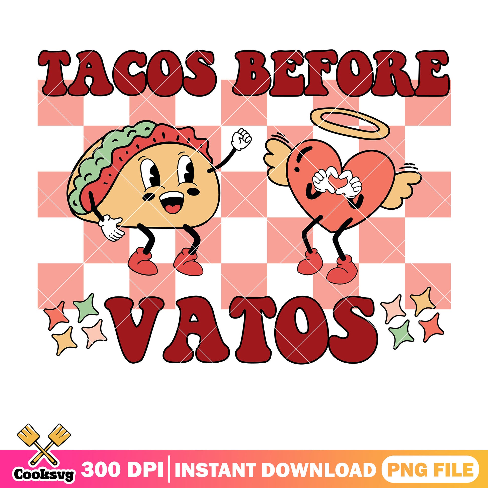 Tacos before vatos valentine design png, valentine day png