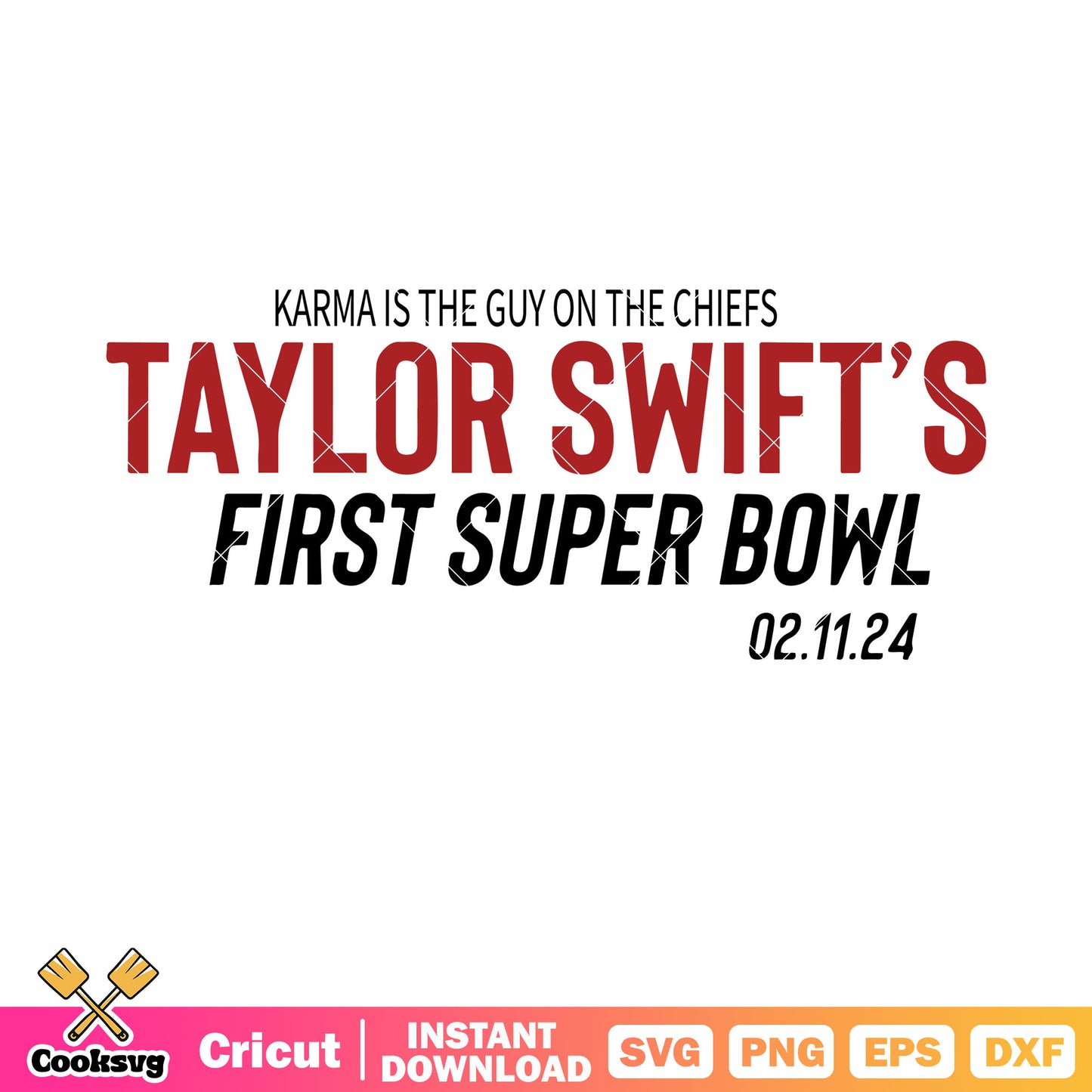 Taylor swift first super bowl svg, super bowl​ svg, swiftie svg