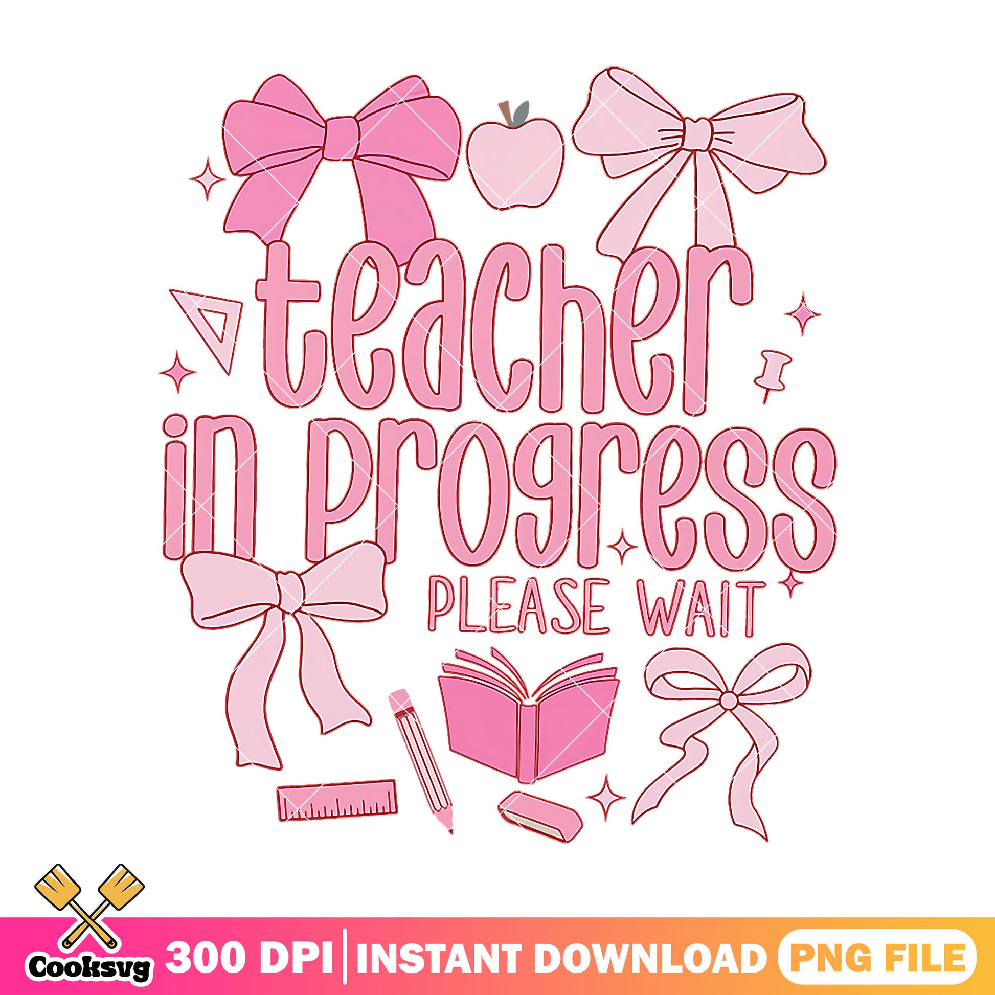 Teacher in progress png, pink font decor png,​ back to school idea png