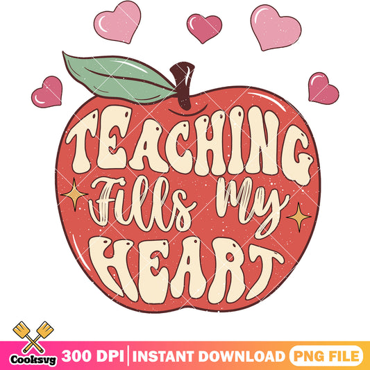 Teaching fills my heart valentine png, love valentine png