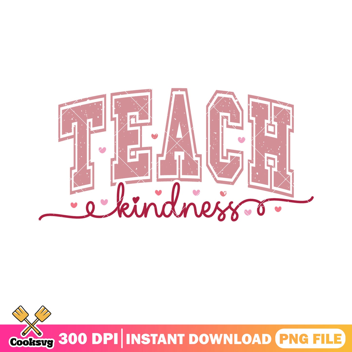 Teach kindness valentine png, valentine heart png, valentine poster png
