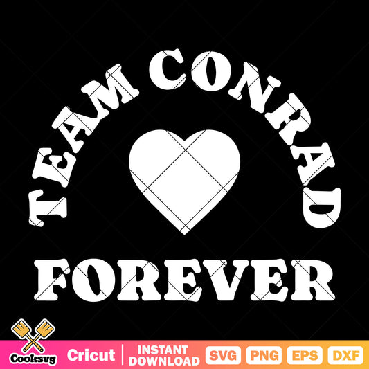 Team conrad love forever svg, Conrad Fisher svg, love conrad svg