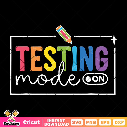 Testing mode turn on test day svg, test mode on​ svg, test day svg