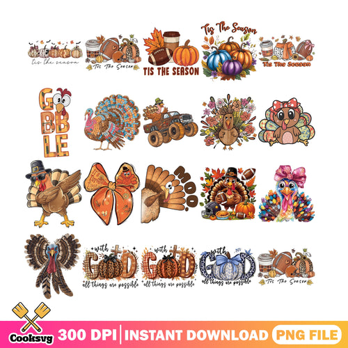 Thanksgiving Turkey Bundle PNG, Tis The Season Fall PNG, Gobble Turkey PNG