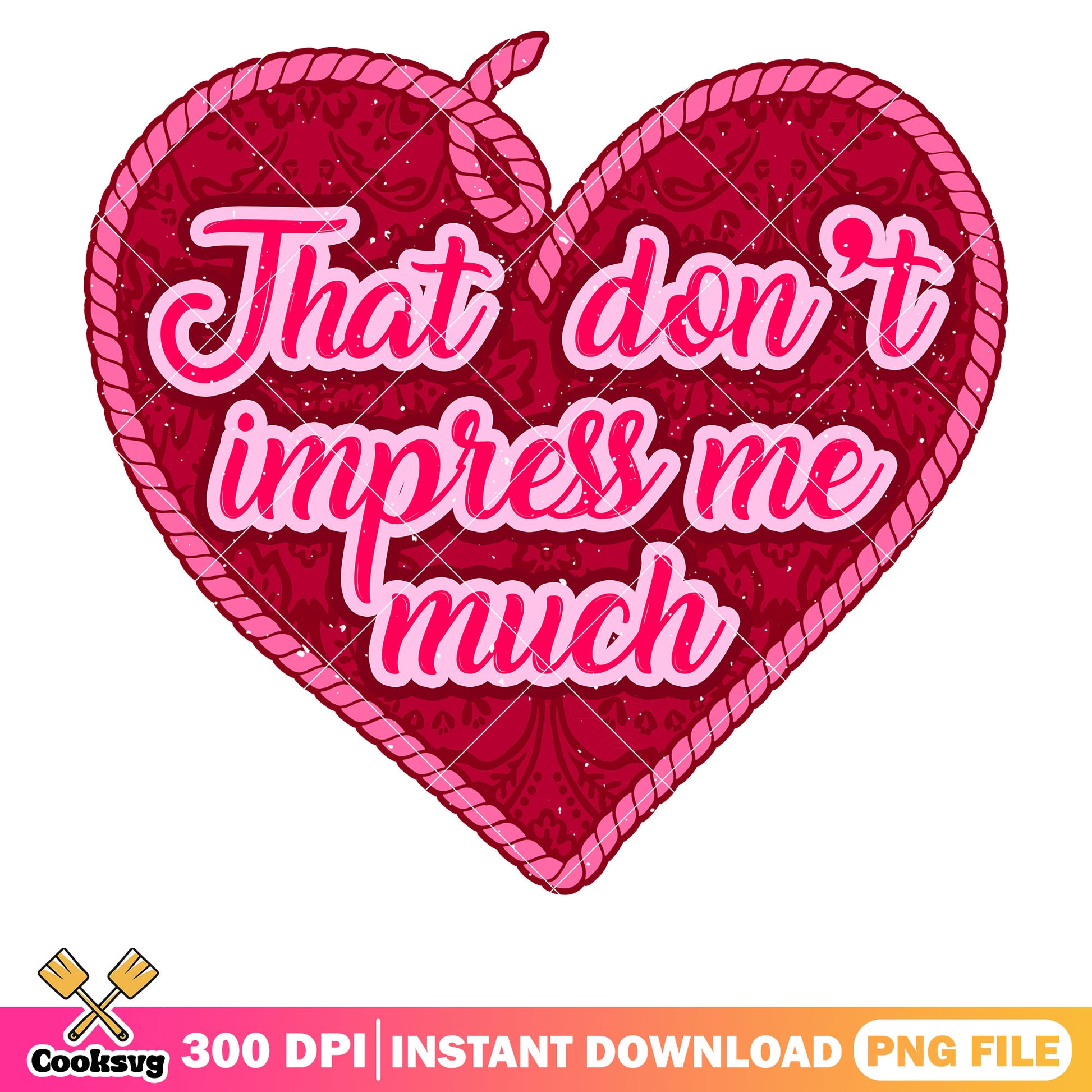 That dont impress me much png, pink valentine png, heart valentine png